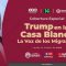 Trump en la Casa Blanca, la voz de los migrantes.