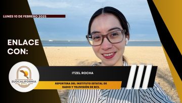 #Enlace con Itzel Rocha desde el Hotel Posada. – 10 de febrero 2025.