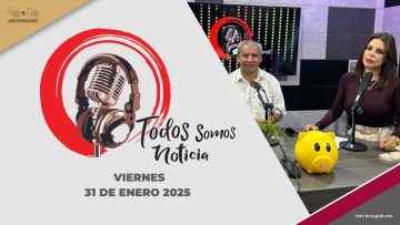 La buena alimentación con Miriam Espino Lizarraga, en Todos Somos Noticia. – 24 de enero 2025.