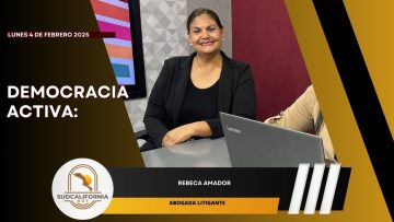 🗣️💬#LaSección Democracia Activa con Rebeca Barrera Amador – 04 de febrero 2025.