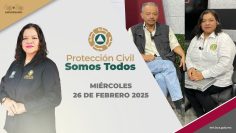 Protección Civil somos Todos – 26 de febrero 2025.