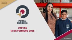 📡Punto de Encuentro. – 13 de febrero 2025.