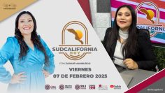 Sudcalifornia Hoy con Zarahí Hamburgo.  – 07 de febrero 2025.