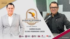 Sudcalifornia Hoy edición matutina. – 12 de febrero 2025.
