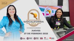 Sudcalifornia Hoy edición nocturna. – 27 de febrero 2025.