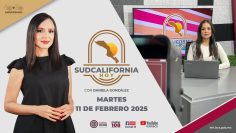 Sudcalifornia Hoy edición vespertina. – 11 de febrero 2025.