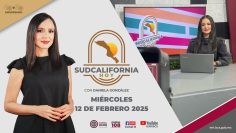 Sudcalifornia Hoy edición vespertina. – 12 de febrero 2025.