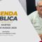 Agenda Pública – 04 de marzo 2025.