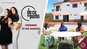 Doce en Punto – 21 de marzo 2025.