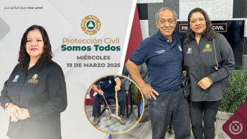 Protección Civil somos Todos – 19 de marzo 2025.