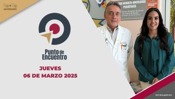 📡Punto de Encuentro: Producción del Gobierno del Estado – 06 de marzo 2025.