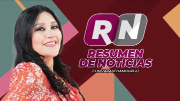 Resumen de noticias 📰 con Zarahí Hamburgo – 24 de marzo 2025.