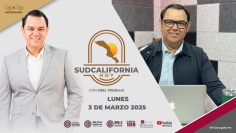 Sudcalifornia Hoy edición matutina ¡Buenos días! – 3 de marzo 2025.