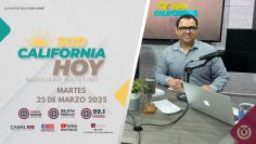 Sudcalifornia Hoy edición matutina – 25 de marzo 2025.