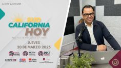 Sudcalifornia Hoy edición matutina – 20 de marzo 2025.