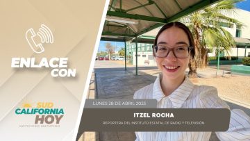 🗣️💬#Enlace con Itzel Rocha. –  28 de abril 2025.