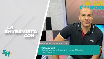 🗣️💬#LaEntrevista con Luis Aguilar. – 30 de abril 2025.