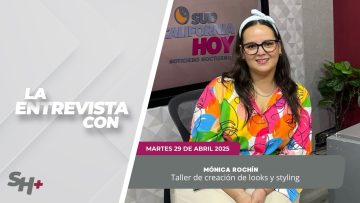 🗣️💬#LaEntrevista con Mónica Rochín – 29 de abril 2025.