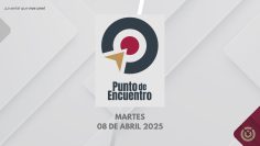 📡Punto de Encuentro – 08 de abril 2025.