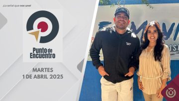 📡Punto de Encuentro: Producción del Gobierno de BCS. – 1 de abril 2025.