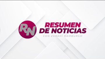 Resumen de noticias 📰 con Zarahí Hamburgo – 08 de abril 2025.