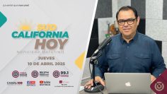 Sudcalifornia Hoy edición matutina. – 10 de abril 2025.