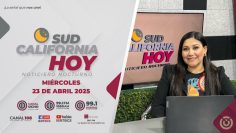 Sudcalifornia Hoy edición nocturna.- 23 de abril 2025.