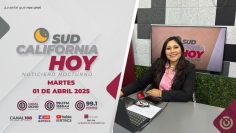 Sudcalifornia Hoy edición nocturna – 01 de abril 2025.