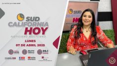Sudcalifornia Hoy edición nocturna – 07 de abril 2025.