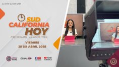 Sudcalifornia Hoy edición vespertina – 25 de abril 2025.
