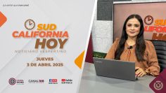 Sudcalifornia Hoy edición vespertina. – 3 de abril 2025.