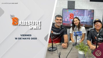 Babisuri Sports – 16  de mayo 2025.