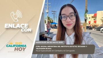 🗣️💬#Enlace con Itzel Rocha, enlace desde la SNTE. – 28 de mayo 2025.