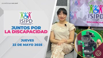 Juntos por la discapacidad. – 22 de mayo 2025.