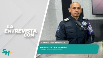 🗣️💬#LaEntrevista con Eduardo de Dios Zermeño – 30 de mayo 2025.