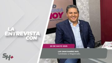 #LaEntrevista con Luis Omar Ramírez Ruíz, Candidato a Magistrado. – 20 de mayo 2025.