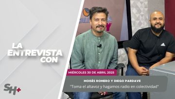 🗣️💬#LaEntrevista con Moisés Romero y Diego Pardave – 30 de abril 2025.