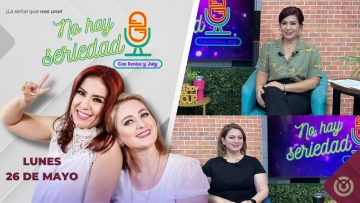 No hay seriedad con Denisse Jaquez y  July Noriega. – 26 de mayo 2025.