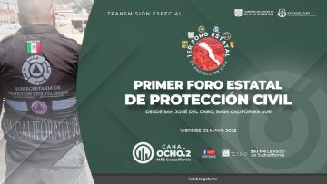 🦺⛑️Primer Foro Estatal de Protección Civil desde San José del Cabo.