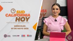 Sudcalifornia Hoy. – 07 de mayo 2025.