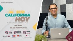 Sudcalifornia Hoy edición matutina – 20 de mayo 2025.