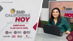 Sudcalifornia Hoy edición nocturna. – 14  de mayo 2025.