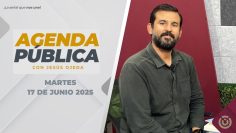 Agenda Pública. – 17 de junio 2025.