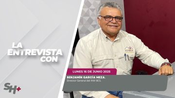 🗣️💬#LaEntrevista con Benjamín García Meza, Director General del INVI BCS. – 16 de junio 2025.