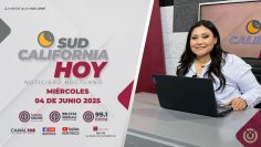 Sudcalifornia Hoy edición nocturna – 04 de junio 2025.