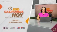 Sudcalifornia Hoy edición vespertina – 19 de junio 2025.
