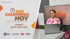 Sudcalifornia Hoy edición vespertina – 20 de junio 2025.