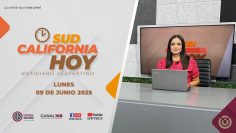 Sudcalifornia Hoy edición vespertina – 09 de junio 2025.