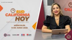 Sudcalifornia Hoy edición vespertina – 11 de junio 2025.