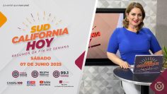 Sudcalifornia Hoy Resumen de fin de semana. – 07 de junio 2025